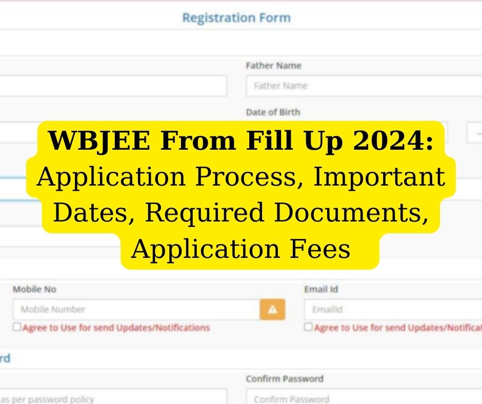 WBJEE From Fill Up 2024Check Dates, Apply Online link