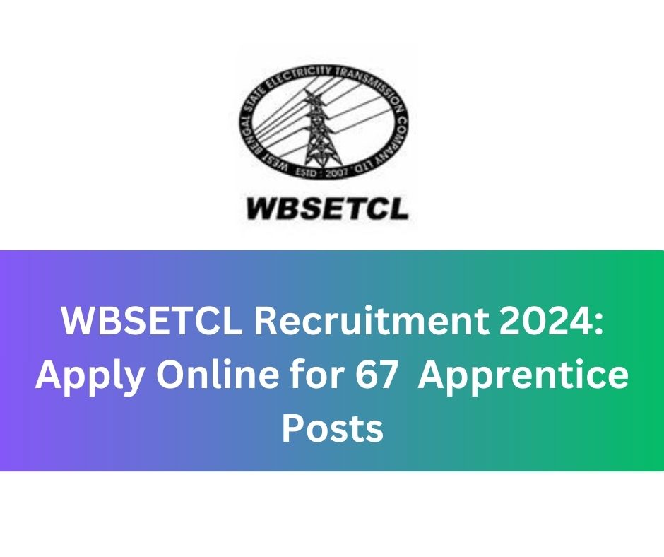 WBSETCL Recruitment 2024