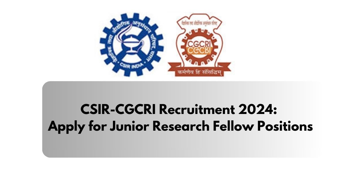 CSIR-CGCRI Recruitment