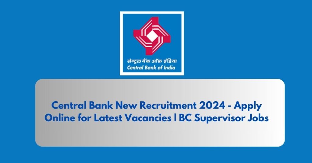 Central Bank New Recruitment 2024