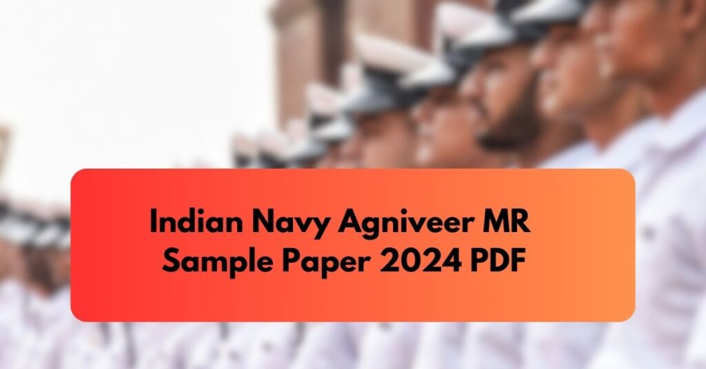 Indian Navy Agniveer MR Sample Paper 2024 PDF Download