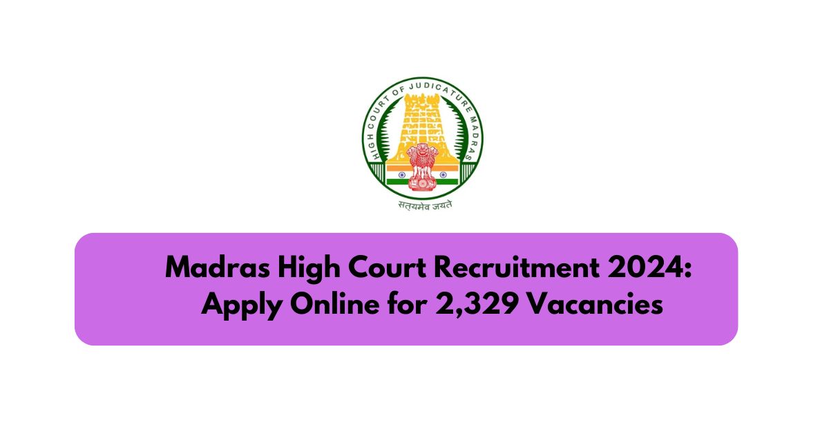 Madras High Court Recruitment 2024