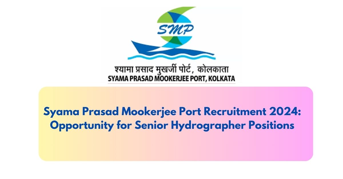 Syama Prasad Mookerjee Port Recruitment